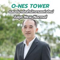 O-NES TOWER แลนด์มาร์คสำนักงานแห่งใหม่ ในยุค New Normal ด้วยโครงสร้างเหล็ก SYS