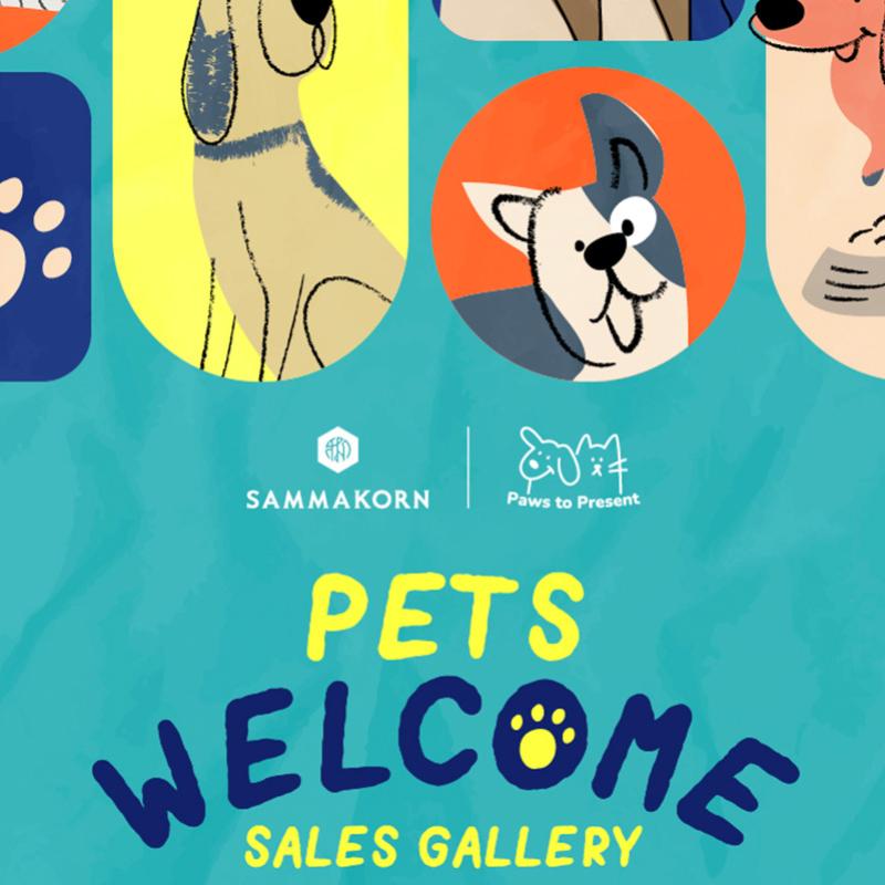 “สัมมากร” เดินหน้าลุยตลาด “Pet Friendly” เปิดตัวโปรเจกต์ “Pets Welcome” เอาใจคนรักสัตว์ กับเซลล์ แกลเลอรี่ 8 โครงการ ที่พร้อมอ้าแขนรับเหล่าเจ้านาย ให้สามารถพาน้องๆ มาช่วยเลือกบ้านได้แล้ววันนี้!