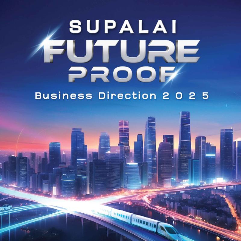 ศุภาลัย ชูกลยุทธ์ธุรกิจปี 68 มุ่งสู่ Multi-National Company ความแข็งแกร่งทางการเงิน พร้อมดันยอดขายทะลุเป้า 32,000 ล้านบาท