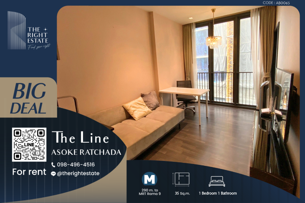 For RentCondoRama9, Petchburi, RCA : 🌿The Line Asoke - Ratchada🌿 Nice room - 1 Bed 35 sq.m. Price negotiable!!! - close to MRT Phra Ram 9