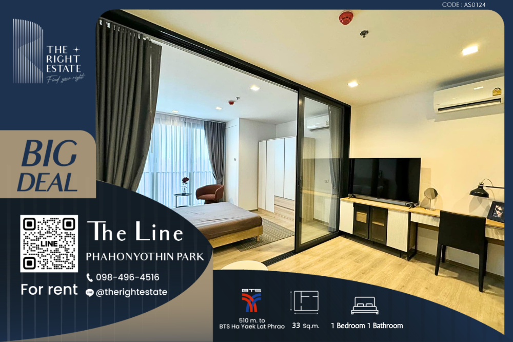 For RentCondoLadprao, Central Ladprao : 🌿 THE LINE Phahonyothin Park 🌿 New room, Ready to move in 🏙️ 1 Bed 1 Bath 33.50 sq.m. Price negotiable!!! - close to BTS Ha Yaek Lat Phrao