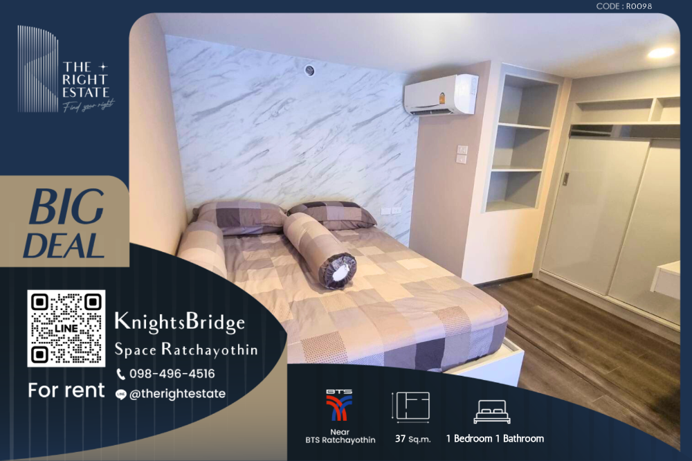 For RentCondoKasetsart, Ratchayothin : 🌿Knightsbridge Space Ratchayotin🌿 Nice room nice decoration 🛏 1 Bed - 37 sq.m, Price Negotiable !!! – close BTS Ratchayothin