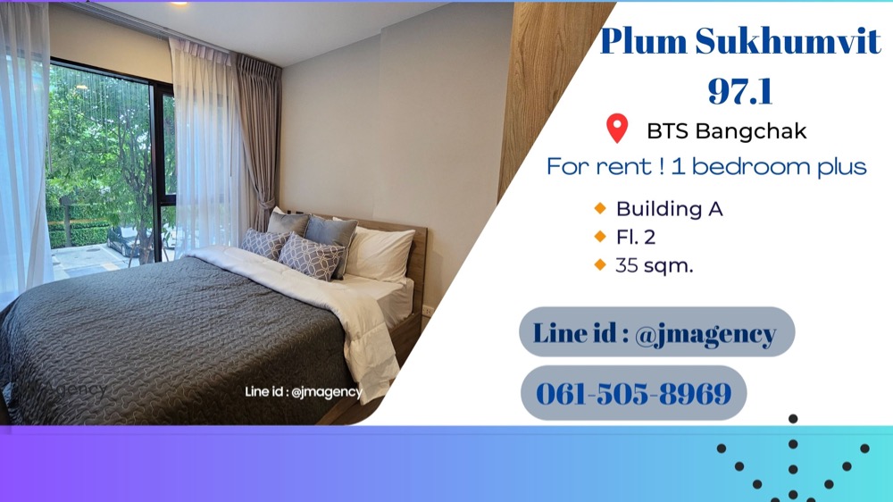 For RentCondoOnnut, Udomsuk : 1 bedroom plus at Plum Sukhumvit 97.1 pool view  (has vdo) near bts Bangchak Line @jmagency