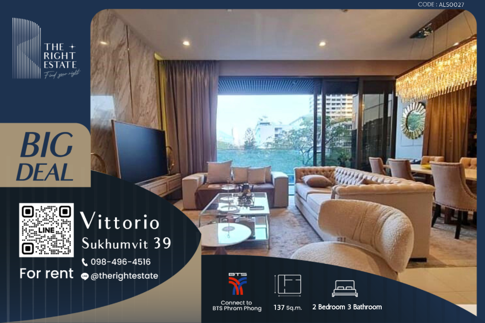 For RentCondoSukhumvit, Asoke, Thonglor : 🌿 Vittorio Sukhumvit 39 🌿 Beautiful room with Luxury style 🌠 2 Bed 137 sq.m, price negotiable!!! - Next to BTS Phrom Phong