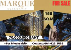 ขายคอนโดสุขุมวิท อโศก ทองหล่อ : *สามารถนัดชมได้เลย* MARQUE SUKHUMVIT | 3 Bed | 061-625-2555