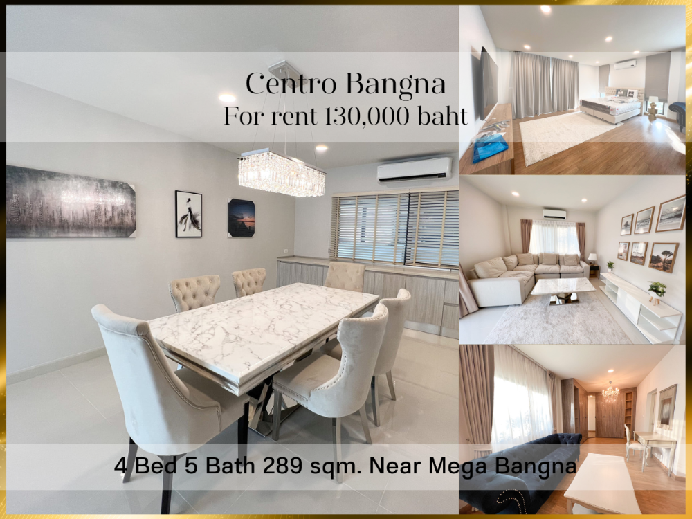 ให้เช่าบ้านบางนา แบริ่ง ลาซาล : ❤ 𝐅𝐨𝐫 𝐫𝐞𝐧𝐭 ❤ บ้านเดี่ยว 2 ชั้น Centro Bangna 4 ห้องนอน Fully furnished พร้อมอยู่ 289 ตรม. ✅ ใกล้ Mega bangna