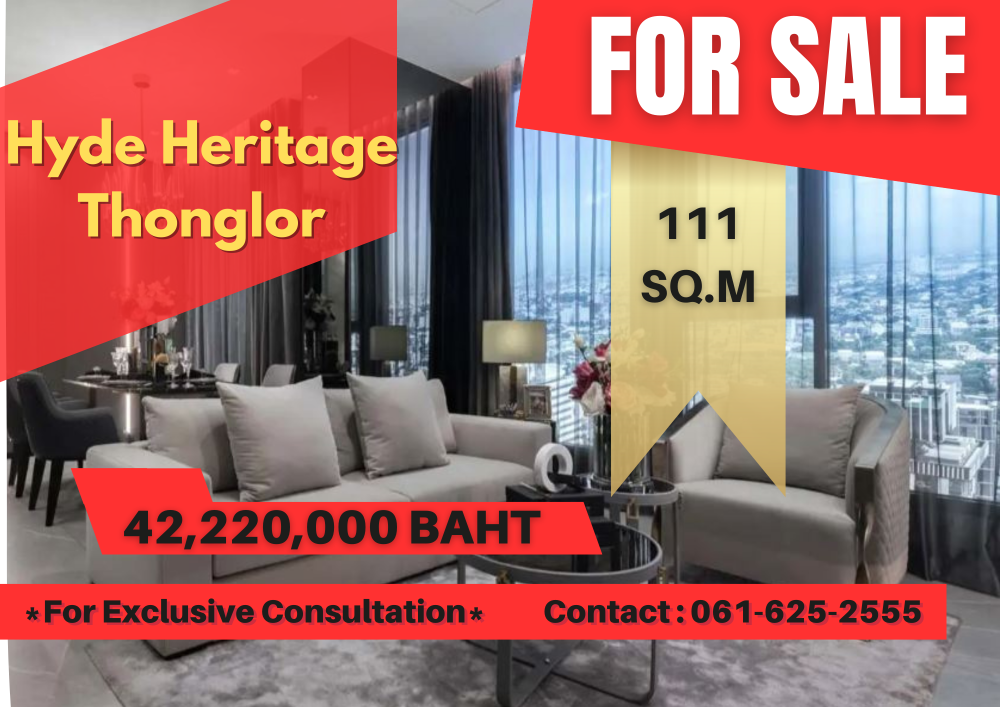 ขายคอนโดสุขุมวิท อโศก ทองหล่อ : *Special Price* Hyde Heritage Thonglor | 3 Bed | 061-567-9963