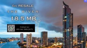 ขายคอนโดวงเวียนใหญ่ เจริญนคร : 🌊 ขาย resale The River 18.5mb 2Bed 2Bath โทร 0959415999 (NUT)