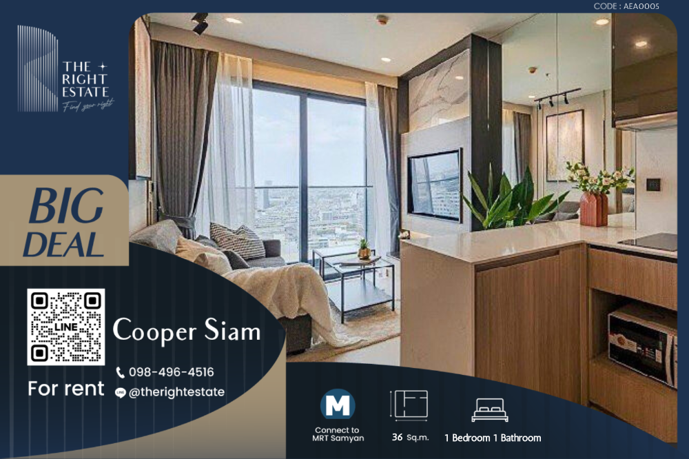 For RentCondoSiam Paragon ,Chulalongkorn,Samyan : 🌿Cooper Siam🌿 Nice room Nice decoration 🛏 1 Bed - 36 sq.m, price negotiable!!! close to BTS National Stadium