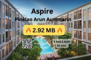 For SaleCondoPinklao, Charansanitwong : 🔥Sale reduced price 2.92Mb 32 sq m. 1bed 1Baht Aspire Arun Aummarin Tel.0959415999