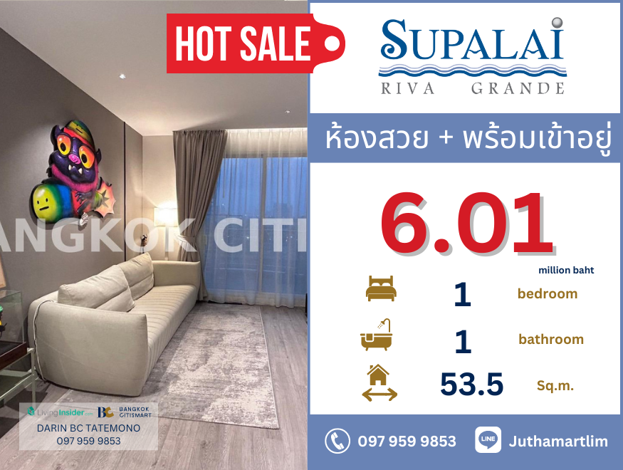 For SaleCondoRama3 (Riverside),Satupadit : 🔥Ready to move in, fully furnished🔥 Supalai Riva Grande, 7th floor, size 53.5 sq m., 1 bedroom, 1 bathroom, price 6,010,000 baht