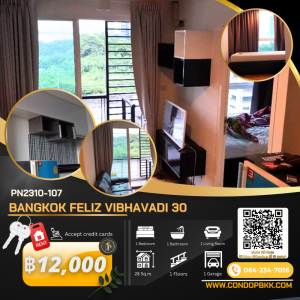 For RentCondoKasetsart, Ratchayothin : 🔥🔥Condo for rent Bangkok Feliz Vibhavadi 30 🟠PN2310-107