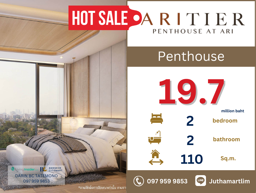 For SaleCondoAri,Anusaowaree : 🔥Buy directly to the project 🔥 Aritier Penthouse At Ari, 2 bedroom format, 110 sq m, 2nd floor, price 19,700,000 baht, contact 0979599853