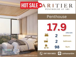 For SaleCondoAri,Anusaowaree : 🔥Penthouse in Ari area🔥 Aritier Penthouse At Ari, 2 bedrooms, 2 bathrooms, 98 sq m, 2nd floor, price 17,900,000 baht, contact 0979599853