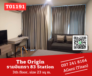 For RentCondoNawamin, Ramindra : 🎯The Origin Ramintra 83 Station, room available now, beautiful room, fully furnished, next to the BTS, very good price, ready to move in (T01191)