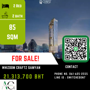 For SaleCondoSiam Paragon ,Chulalongkorn,Samyan : *BEST DEAL* Whizdom Craftz Samyan | 2 Bed Plus | 061-625-2555