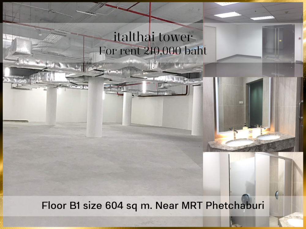 For RentHome OfficeRama9, Petchburi, RCA : ❤ 𝐅𝐨𝐫 𝐫𝐞𝐧𝐭 ❤ Office, Italthai Tower Building, ITALTHAI TOWER, Floor B1, 604 sq m. ✅ Shuttle van (free) between MRT Phetchaburi