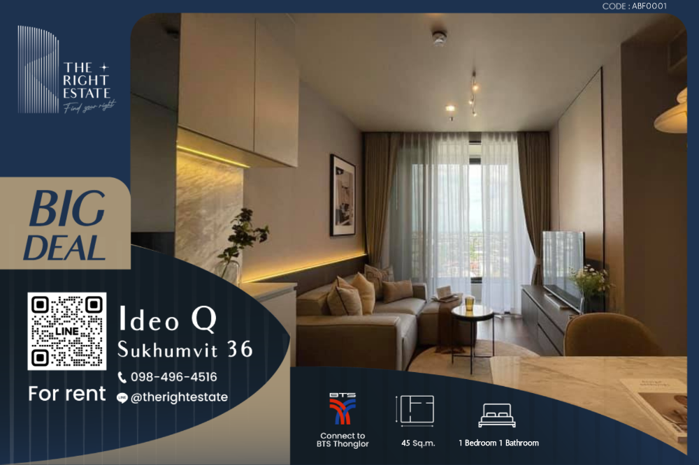 For RentCondoSukhumvit, Asoke, Thonglor : 🌿 IDEO Q Sukhumvit 36 🌿 Beautiful room nice view 🛏 1 Bed - 45 sq.m is negotiable!!! - Next to BTS Thonglor