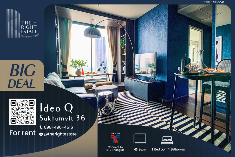 For RentCondoSukhumvit, Asoke, Thonglor : 🌿 IDEO Q Sukhumvit 36 🌿 Beautiful room nice view 🛏 1 Bed - 45 sq.m is negotiable!!! - Next to BTS Thonglor