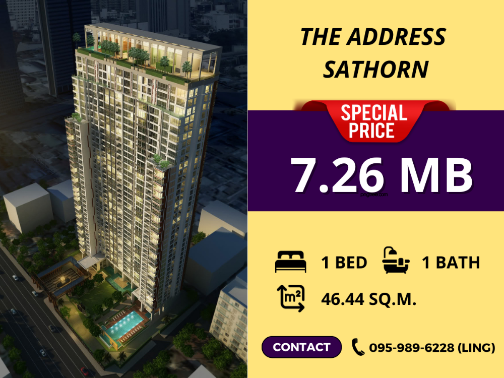 ขายคอนโดสาทร นราธิวาส : 🔥 ขายพร้อมผู้เช่า | ราคาต่อรองได้ 🔥 The Address Sathorn | 1 BED 1 BATH | 46.44 sq.m. | 6.8 MB | TEL: 095-989-5644