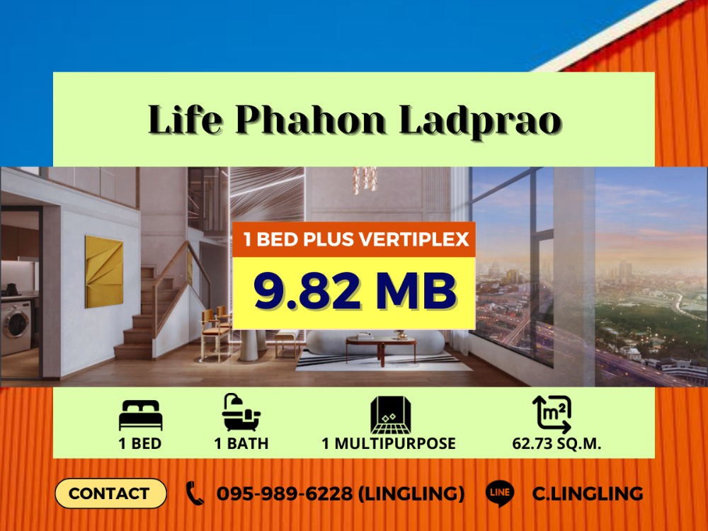 ขายคอนโดลาดพร้าว เซ็นทรัลลาดพร้าว : 💥ห้องมุม ติดชั้น Facility💥 Life Phahon-Ladprao | 1 BED PLUS VERTIPLEX | 62.73 sq.m. | 9.82 MB | ☎️ 095-989-6228