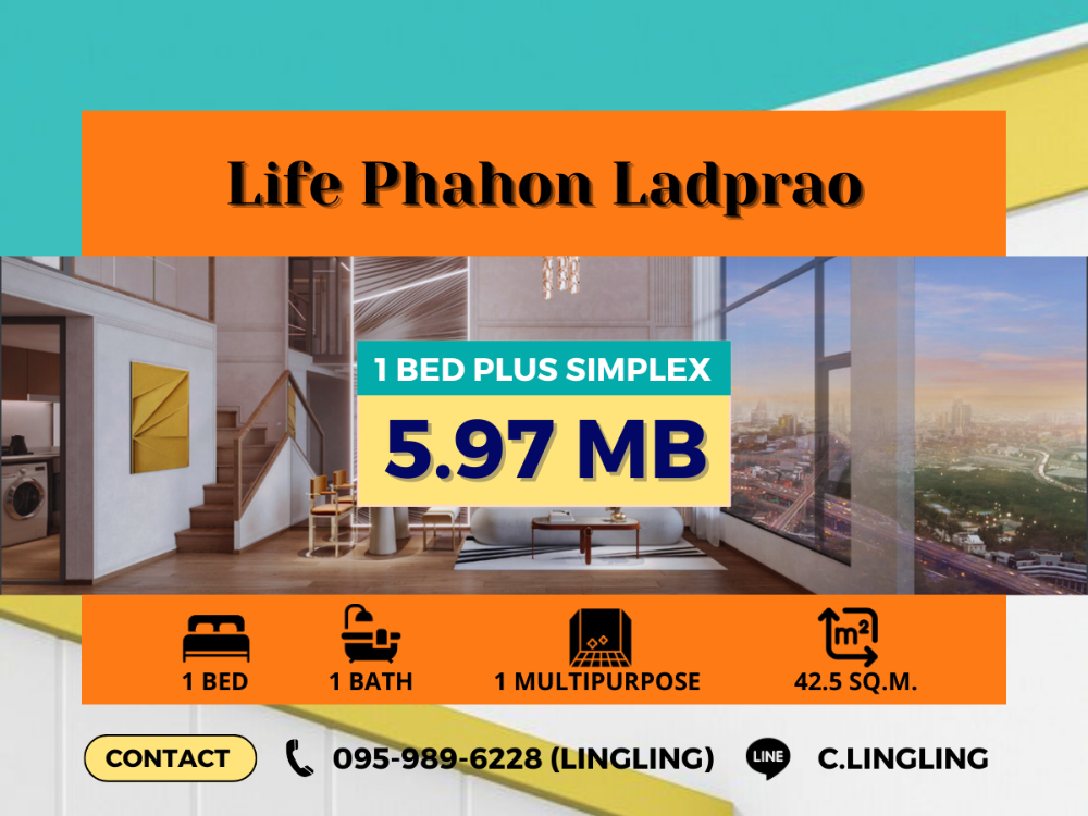 ขายคอนโดลาดพร้าว เซ็นทรัลลาดพร้าว : 💥FOR SALE💥 Life Phahon-Ladprao | 1 Bed Plus Simplex | 42.5 sq.m. | 5.97 MB | ☎️ 095-989-6228