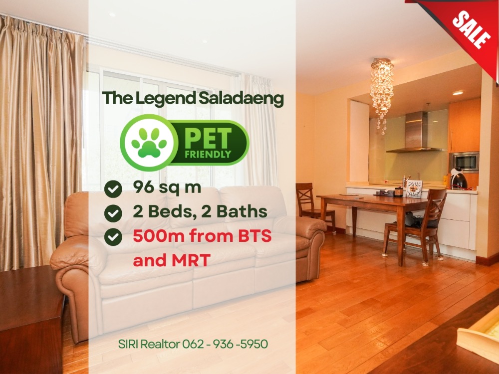 For SaleCondoSilom, Saladaeng, Bangrak : 😸🐶 Fantastic Pet Friendly Condo, The Legend Saladaeng, Near Both BTS & MRT