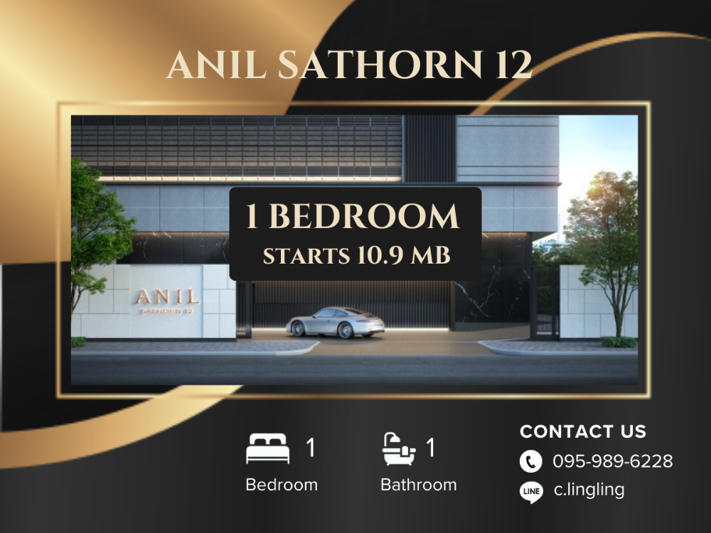 For SaleCondoSathorn, Narathiwat : 🔥FOR SALE🔥 ANIL SATHORN 12 | 1 BEDROOM | 46.22 sq.m. | 10.9 MB | ☎️ 095-989-6228