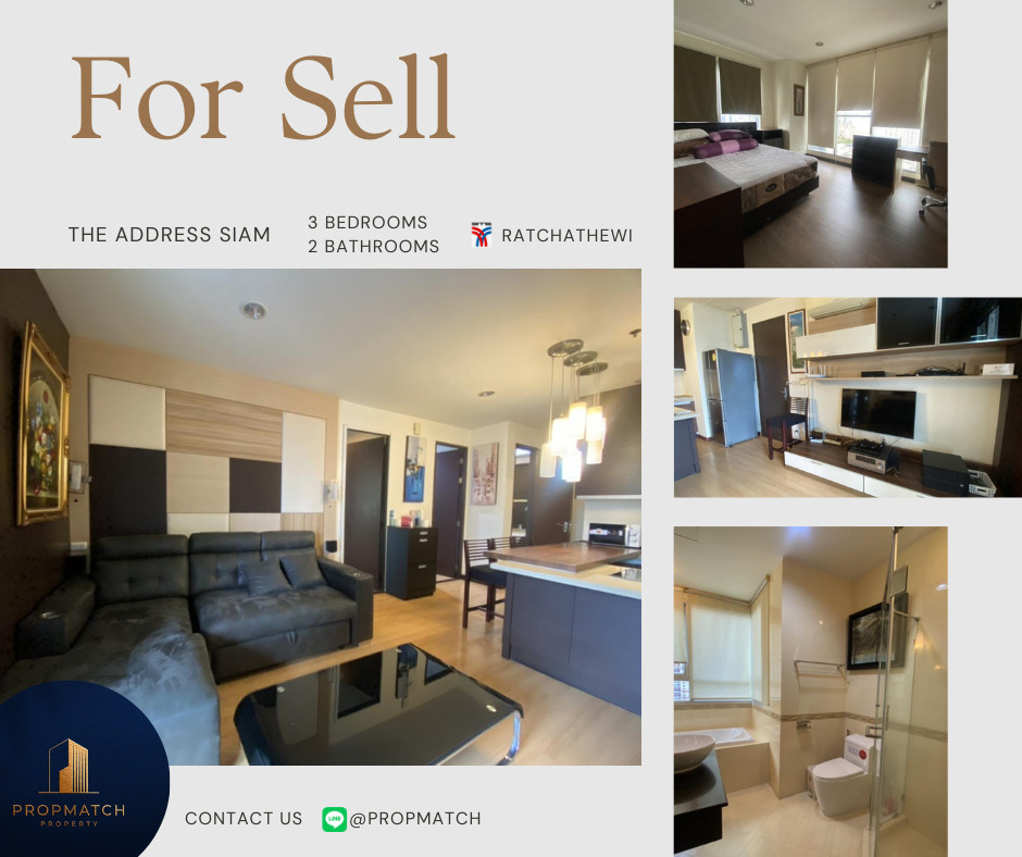 ขายคอนโดราชเทวี พญาไท : 🏙️ BEST DEAL FOR BUY | The Address Siam 3 Bedrooms 2 Bathrooms 101 sqm. - 10.89 M฿ Tel.0909426442 K.Film