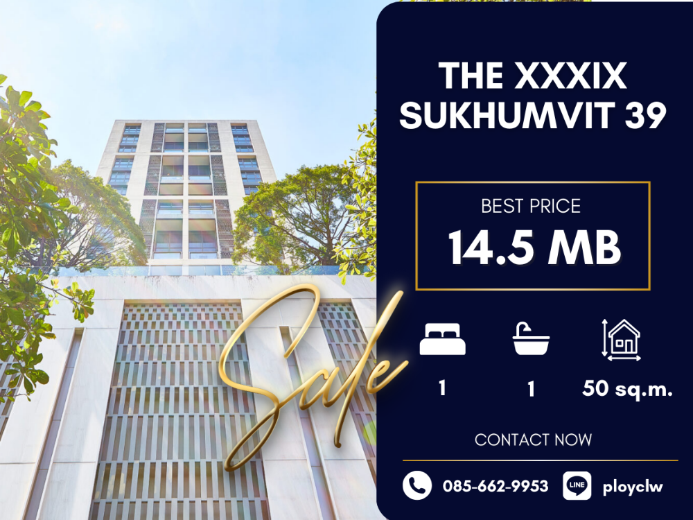 For SaleCondoSukhumvit, Asoke, Thonglor : ⭐SALE⭐THE XXXIX Sukhumvit 39 | 1 Bed, 54.5 sq.m. Fully Furnished | Call/Line: 0856629953