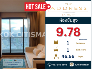 ขายคอนโดสาทร นราธิวาส : 🔥 วิวสวย ชั้นสูง🔥 The Address Sathorn 1 ห้องนอน 1 ห้องน้ำ 46.56 ตร.ม. ชั้น 39 ราคา 9,780,000 บาท ติดต่อ 0979599853