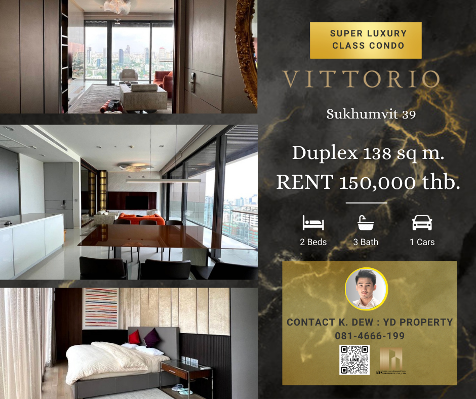 ให้เช่าคอนโดสุขุมวิท อโศก ทองหล่อ : Rent : Best Deal!! VITTORIO SUKHUMVIT 39 I DUPLEX 2 Bed 3 bath 136 sqm. - 150,000 thb. [ Modern Luxury Decor/ Ready to move in]