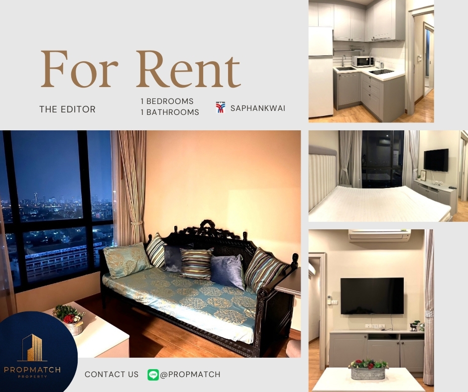 ให้เช่าคอนโดสะพานควาย จตุจักร : 🏙️ BEST DEAL FOR RENT | The Editor Saphan Khwai 1 Bedroom 1 Bathroom 36 sqm. - 18,000 ฿ Tel. 0909426442 K.Film