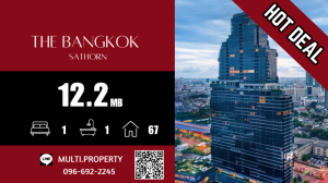 ขายคอนโดสาทร นราธิวาส : 🔥🔥 HOT 🔥🔥 ห้องใหญ่ ราคาคุ้มค่า ++THE BANGKOK SATHORN 86 sq.m. ตำแหน่งสวย ราคาดี มี Stock ขายทุกโครงการทั่วกทม. 📲 LINE : multi.property / TEL : 096-692-2245