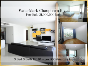 For SaleCondoWongwianyai, Charoennakor : ❤ 𝐅𝐨𝐫 𝗦𝗮𝗹𝗲 ❤ 3 bedroom condo, Watermark Chaophraya River Condo, 20th floor, 145.94 sq m. ✅ Charoen Nakhon Road, near ICONsiam.