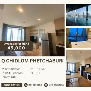 ให้เช่าคอนโดราชเทวี พญาไท : Q Chidlom Phetchaburi for rent  45k