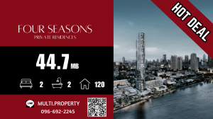 For SaleCondoSathorn, Narathiwat : 🔥🔥 HOT 🔥🔥 Big room 120 sq m. Great price ++ FOUR SEASON PRIVATE RESIDENCES, beautiful location, good price, stock for sale in every project throughout Bangkok. 📲 LINE : multi.property / TEL : 096-692-2245