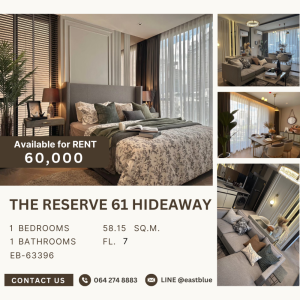 For RentCondoSukhumvit, Asoke, Thonglor : The Reserve 61 Hideaway for rent 60k update 18 apr 064-274-8883