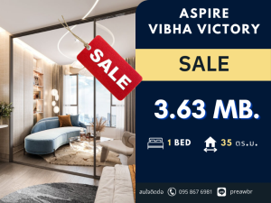 ขายคอนโดอารีย์ อนุสาวรีย์ : 🔥ราคาพิเศษ🔥 Aspire Vibha Victory ราคาดีมาก 🚝 ใกล้ อนุสาวรีย์ชัยสมรภูมิ สยาม 1B1B @3.63 MB