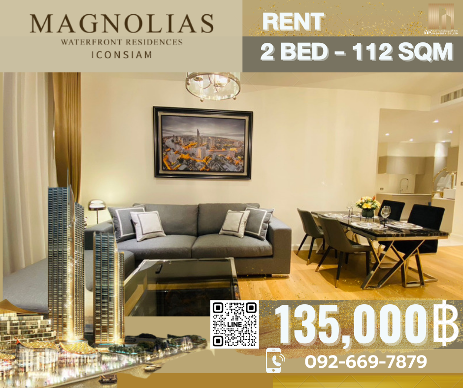 ให้เช่าคอนโดวงเวียนใหญ่ เจริญนคร : RENT : Best Price!! Magnolias Waterfront Residences (Icon Siam) I 2 Bed 112 sqm with Bathtub. - 135,000 thb,