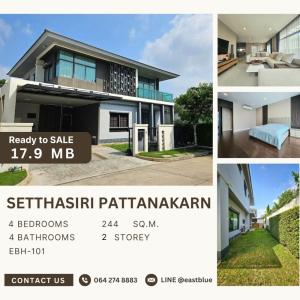 For SaleHousePattanakan, Srinakarin : house for sale Setthasiri Pattanakarn 4 Beds 3 Baths 17.99 MB. 064-274-8883