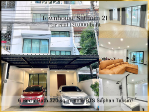 For RentTownhouseSathorn, Narathiwat : ❤ 𝐅𝐨𝐫 𝐫𝐞𝐧𝐭 ❤ Townhouse Sathorn 21 suitable for Home Office, AirBnb or living, 6 bedrooms, 7 bathrooms, 320 sq m. ✅ near BTS Saphan Taksin 350 meters.