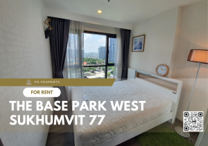 For RentCondoOnnut, Udomsuk : For rent✨The Base Park West Sukhumvit 77✨ Fully furnished, electrical appliances, near BTS On Nut.