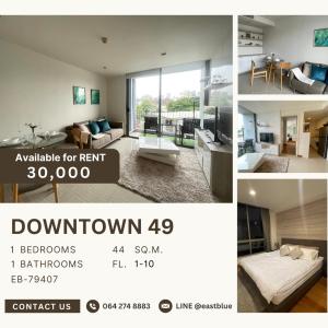 ให้เช่าคอนโดสุขุมวิท อโศก ทองหล่อ : Downtown 49 Pet Friendly for rent 30k per month 064-274-8883