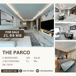 ขายคอนโดพระราม 3 สาธุประดิษฐ์ : The Parco 2 Beds 129 sqm for sale 21.99 MB. 064-274-8883