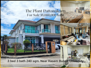 For SaleHousePattanakan, Srinakarin : ❤ 𝐅𝐨𝐫 𝗦𝗮𝗹𝗲 ❤ 2-story detached house, The Plant Pattanakarn, 3 bedrooms, with built-in furniture, 240 sq m. ✅ near Kasem Bundit University