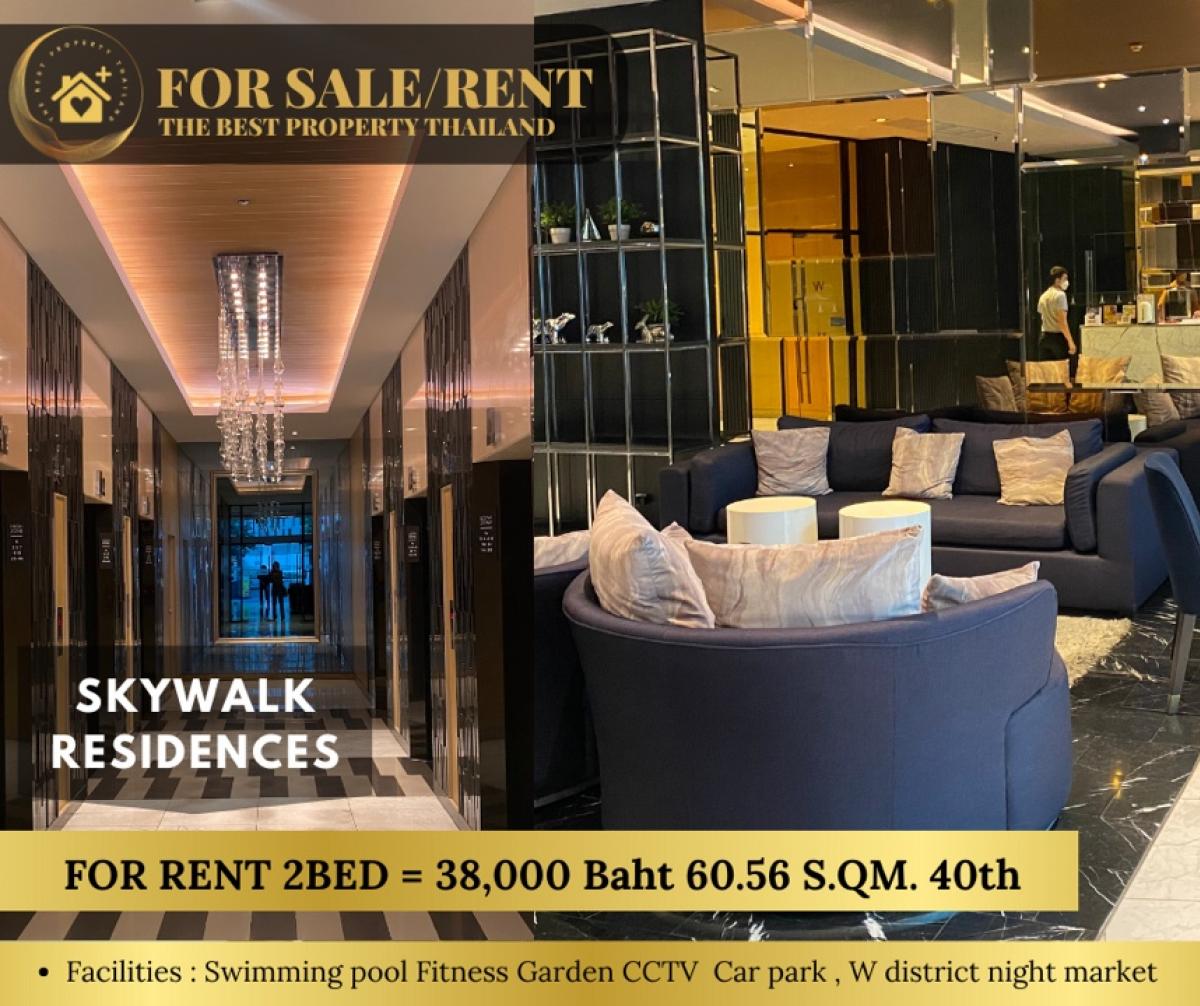 ให้เช่าคอนโดอ่อนนุช อุดมสุข : RENT FAST 2BED 2BATH 60.56 SQ.M.= 40,000 Baht @ Skywalk condo