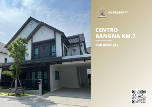 For RentHouseBangna, Bearing, Lasalle : Single house for rent 🔺 Centro Bangna Km.7 🔺 New house, 4 bedrooms, 5 bathrooms, complete with furniture and electrical appliances.