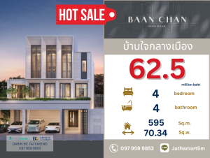 For SaleHouseSathorn, Narathiwat : 🔥Beautiful house, location in the heart of Sathorn city🔥BAAN CHAN 4 bedrooms, 4 bathrooms, 70.34 sq m, price 62,500,000 baht, contact 0979599853