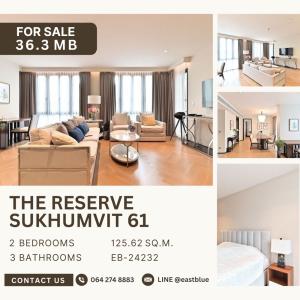 ขายคอนโดสุขุมวิท อโศก ทองหล่อ : The Reserve Sukhumvit 61 - 2 Beds for sale 36.3 MB.